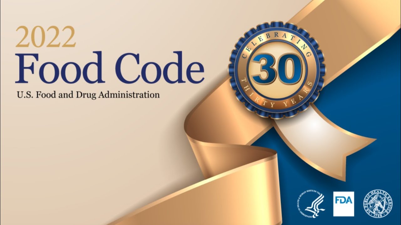 FDA Food Code 2022 update