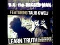R A The Rugged Man Learn Truth Feat Talib Kweli