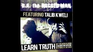 R.A. The Rugged Man - Learn Truth (Feat. Talib Kweli)