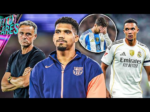 Araujo “sin confianza y sin nivel” por esto | Trent, en el peor momento | ¿Arg bicampeón? Messi duda