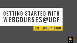 Getting Started with Webcourses@UCF