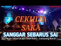 CEKHITA SAKA SANGGAR SEBARUS SAI SEANDANAN GROUP FESTIVAL ORKES GAMBUS LAMPUNG LIWA FAIR 2019