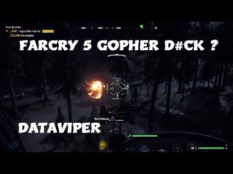 FARCRY 5 - GOPHER D#CK ?*