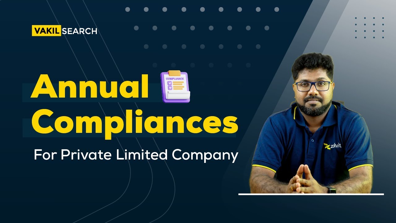 Annual Compliances For a Private Limited Company | ROC | MCA | Business Registration | Vakilsearch