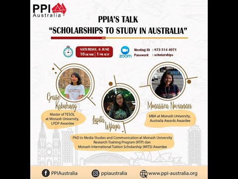 PPIA's Talk: Scholarships for Master and PhD study in Australia