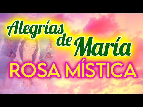 🌹Rosario Rosa Mística (ALEGRIAS DE MARIA) lunes, miercoles, jueves, sabados y domingos