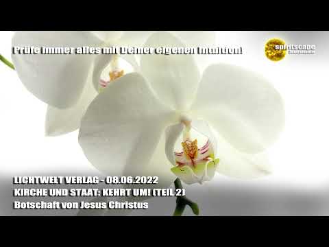 KIRCHE UND STAAT: KEHRT UM! (TEIL 2) - Botschaft von Jesus Christus - LWV
