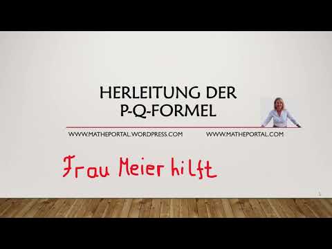 Herleitung der p-q-Formel