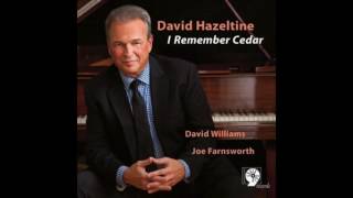 David Hazeltine Trio - Hindsight (Cedar Walton)