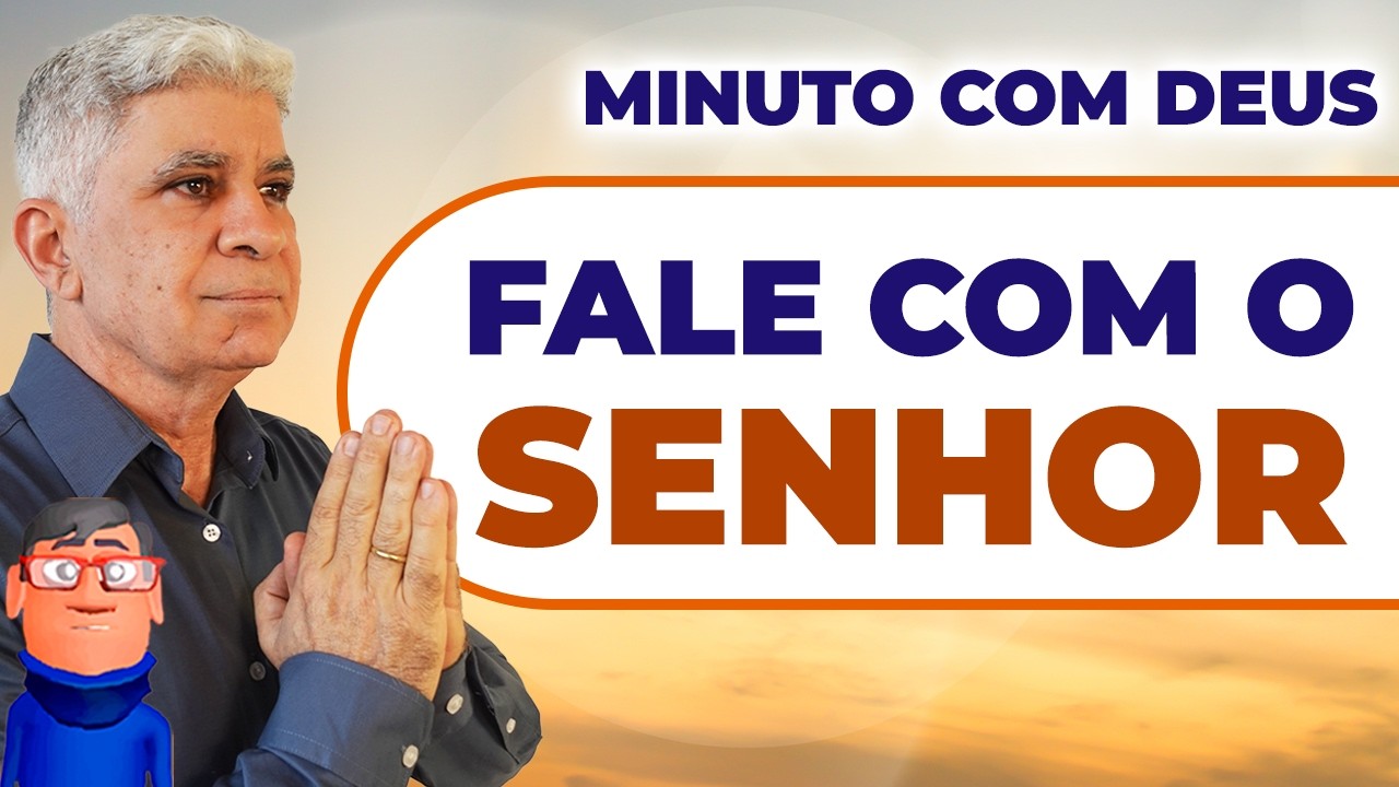 O DEUS DE TODA A CRIAÇÃO CRIOU VOCÊ - Minuto Com Deus de Hoje