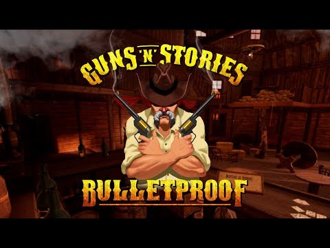 Guns'n'Stories: Bulletproof - Release Trailer thumbnail