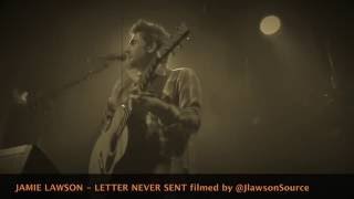 Jamie Lawson - Letter Never Sent (Paris 18/05/2016)