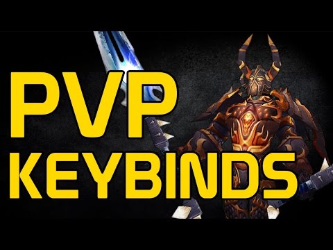 Gladiator Thyraz - Optimal Keybindings For PVP (World of Warcraft Guide)