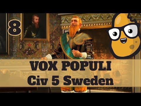 Civ 5 Vox Populi Sweden Ep. 8 - Let's Play Civ 5 Sweden Vox Populi Mod