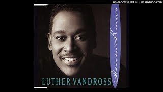 Luther Vandross - Heaven Knows (Classic 12&#39;&#39; Mix)