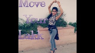 Move your Lakk..Diljit Dosanjh.. Sonakshi Sinha...Badshah..(Noor) Dance