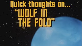 Quick thoughts on... - Wolf in the Fold