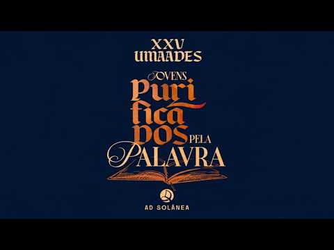 XXV UMAADES - 2º DIA| AD SOLÂNEA-PB | 12 DE SETEMBRO  DE 2026