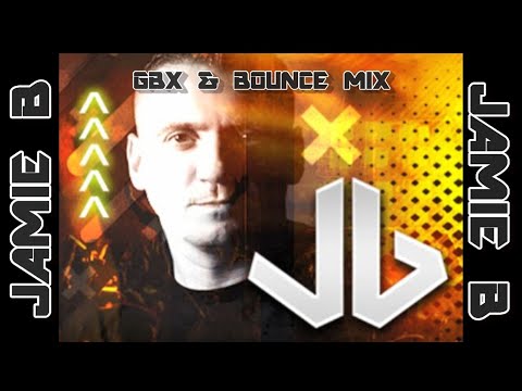 JAMIE B - ALL BOUNCED UP MIX - GBX & BOUNCE MIX BY THE MASTER HIMSELF