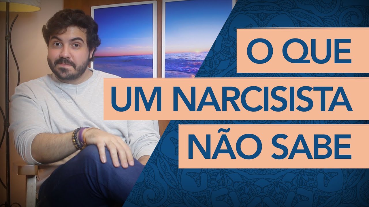 O QUE UM NARCISISTA NÃO SABE (E você deve se aproveitar disso!)