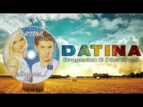 Datina - Dragostea E Pacatoasa