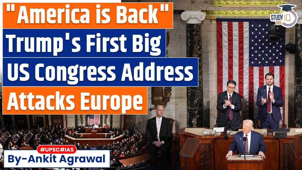 Trump's Historic 1st Speech at US Congress | Attacks Europe | Know the details | By Ankit Agrawal