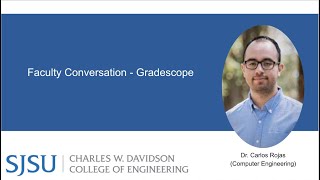 Faculty Conversation - Gradescope Demonstration