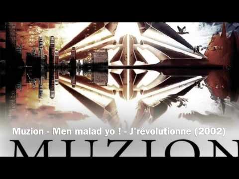 Muzion - Men malad yo