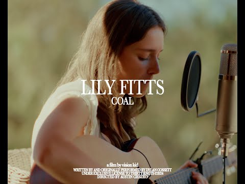 Lily Fitts - Coal (Dylan Gossett Cover)