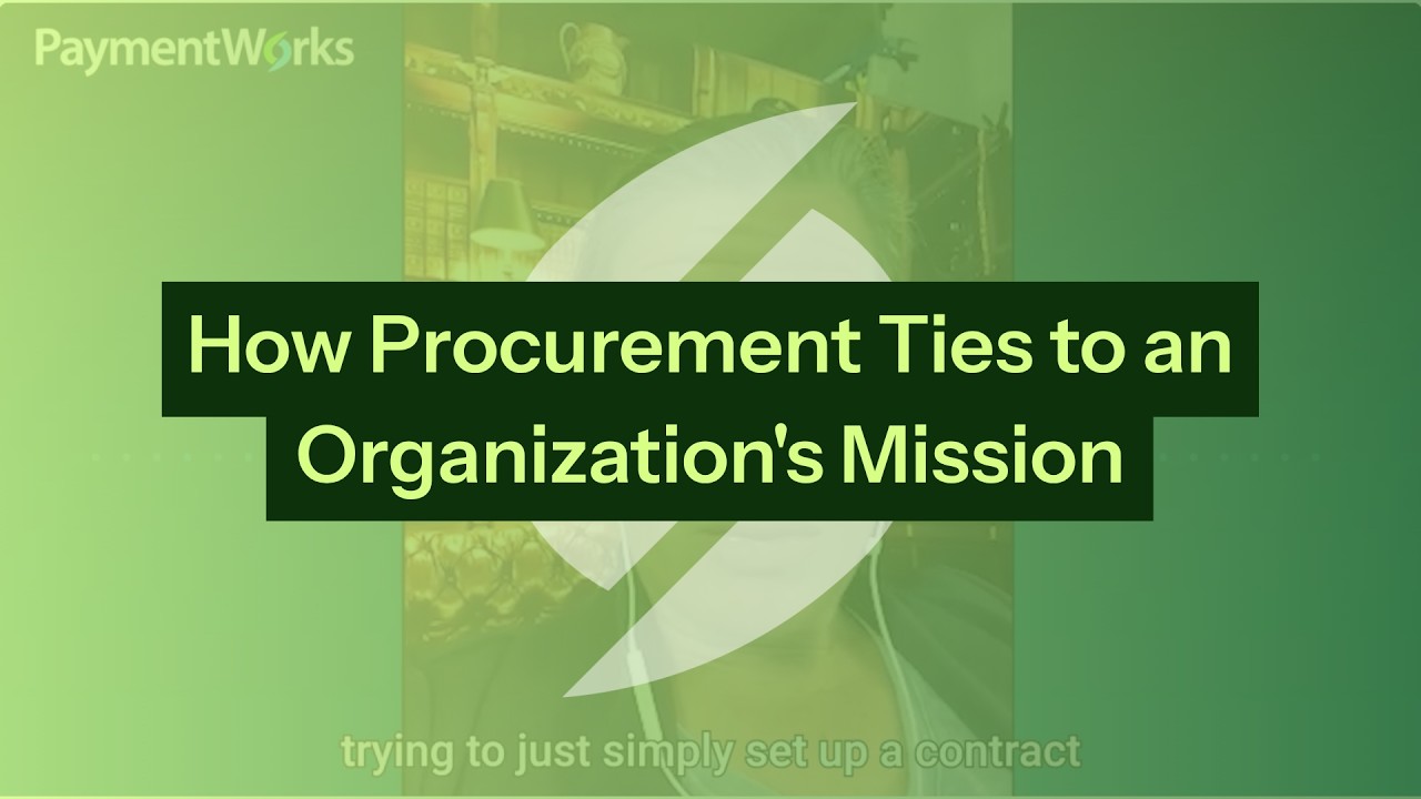 How Procurement Ties to an Organization’s Mission
