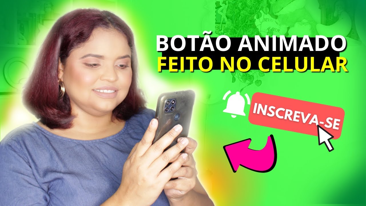 COMO CRIAR BOTÃO INSCREVA-SE PELO CELULAR [JÁ ANIMADO] para colocar no vídeos do YouTube