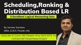 Scheduling , Ranking & Distribution || 5 Excellent Must Do Logical Reasoning Sets | CAT | IIFT | XAT