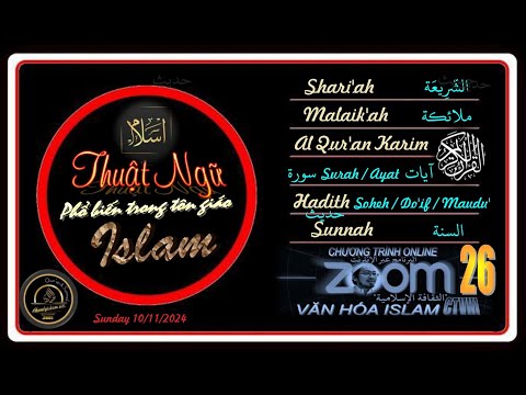 CT VĂN HÓA ISLAM #26 SUN 101124 - NHỮNG THUẬT NGỮ PHỔ BIẾN TRONG TÔN GIÁO ISLAM