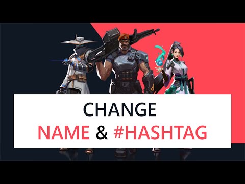 Change Name And Hashtag In Valorant