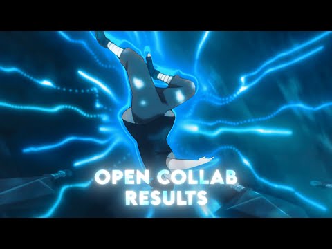Open Collab Results - [AMV / EDIT]