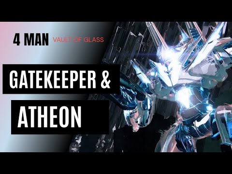 Four man Gatekeeper & Atheon | Vault of Glass | Destiny 2