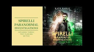 The Fleeing Witch: FREE Full-length urban fantasy audiobook (Spirelli Paranormal Investiga