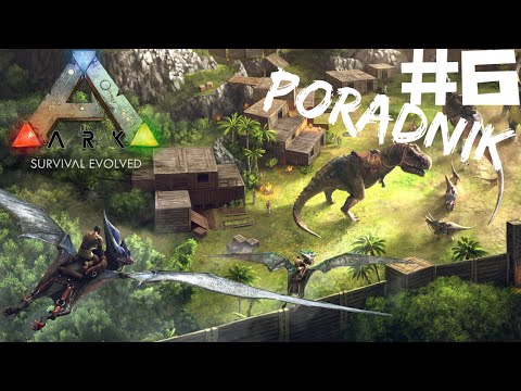 🦕 ARK Survival Evolved Poradniki #6 - Gdzie wybudować bazę (The Island)