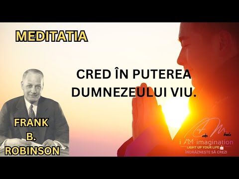 Frank Robinson: Meditation "I Believe in the Power of the Living God."