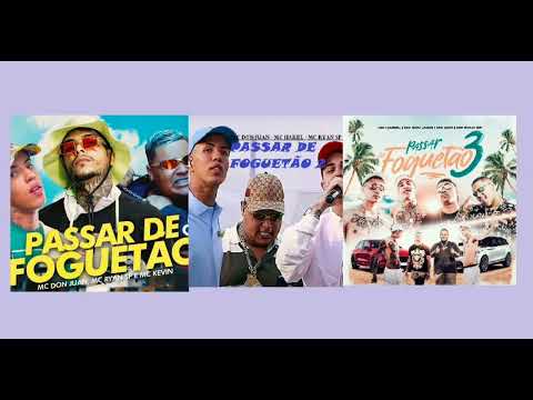 Passar de foguetão 1, 2, 3 MC Don Juan - MC Ryan SP - MC Kevin -MC Hariel - MC Davi (DJ PEREIRA)FUNK