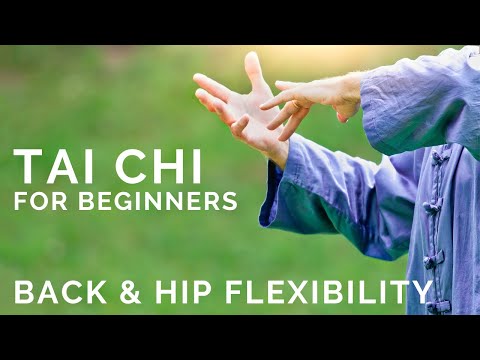 Best Tai Chi & Qi Gong For Beginners - Increase Back & Hip Flexibility