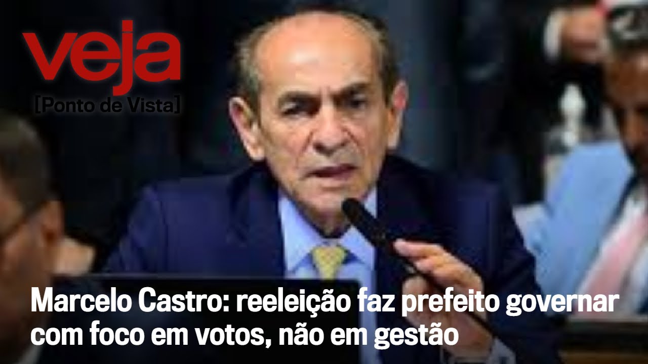 Marcelo Castro: reelection makes mayor govern with focus on votes, not management | Point of View