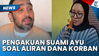 PENGAKUAN SUAMI Ayu Puspita Soal Aliran Dana Para Korban, Ungkap Tak Tahu Menahu