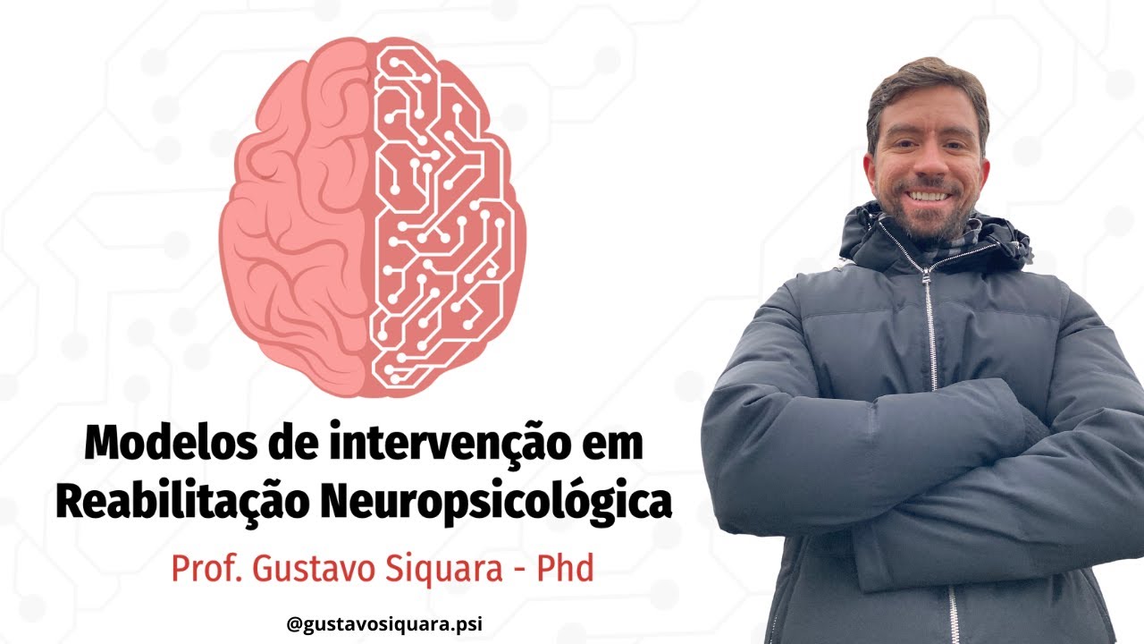 Modelos de Intervenção em Reabilitação Neuropsicológica #neuropsicologia #neurociêncas #reabilitação