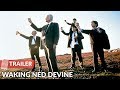 Waking Ned Devine 1998 Trailer Ian Bannen David Kelly