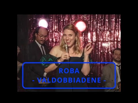 ROBA - Valdobbiadene (Offizielles Musikvideo)