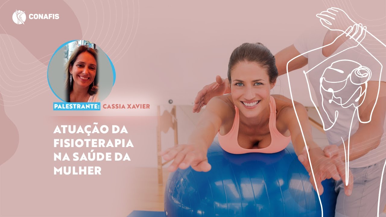 Atuação da Fisioterapia na Saúde da Mulher