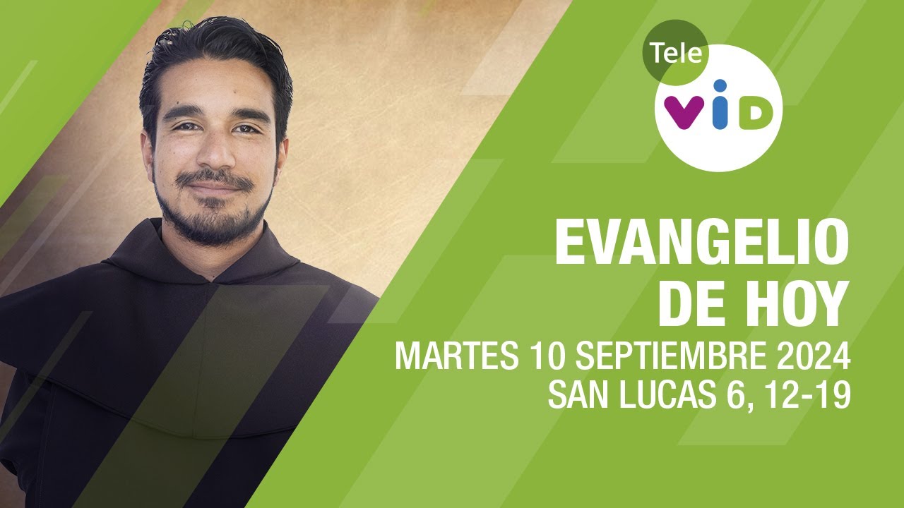 El evangelio de hoy Martes 10 Septiembre de 2024 📖 #LectioDivina #TeleVID