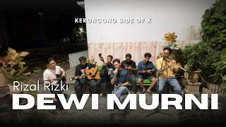 Download lagu Kr. DEWI MURNI - Rizal Rizki (Seri Keroncong Asli Side of X) mp3 Download lagu Kr. DEWI MURNI - Rizal Rizki (Seri Keroncong Asli Side of X) mp3