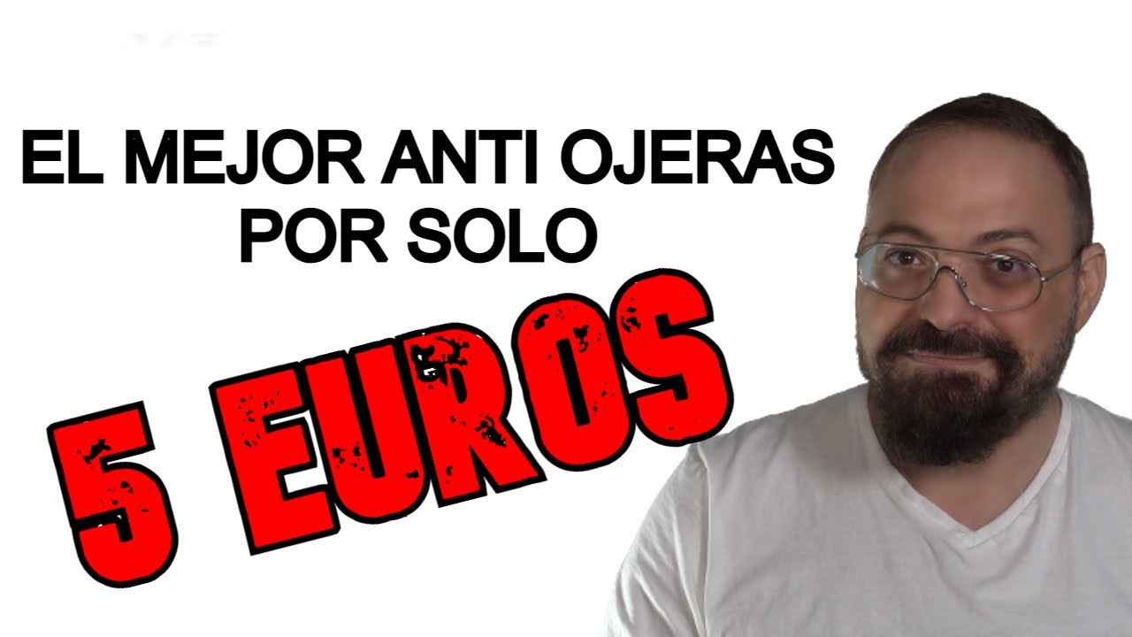 EL MEJOR ANTI OJERAS POR 5 EUROS EN MERCADONA